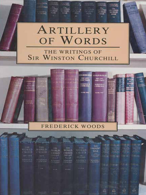 Title details for Artillery of Words by Frederick Woods - Available